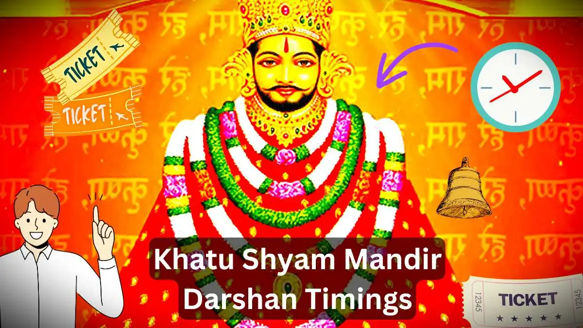 Khatu Shyam Mandir Darshan Timings