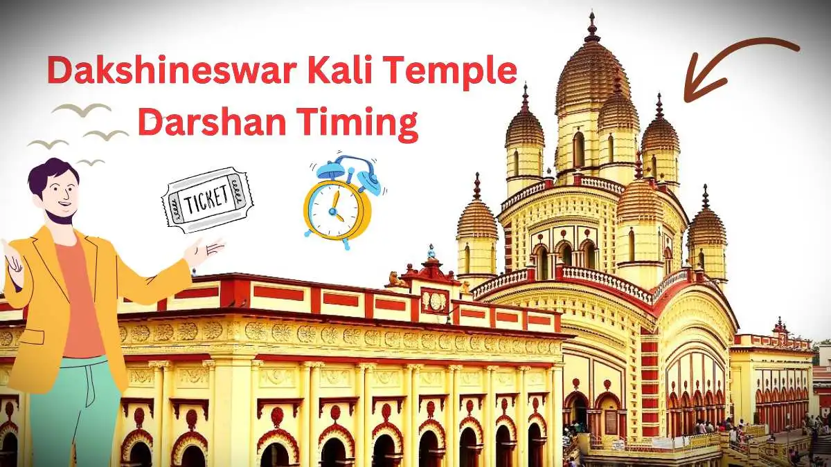 Dakshineswar Kali Temple Darshan Timings and Tickets