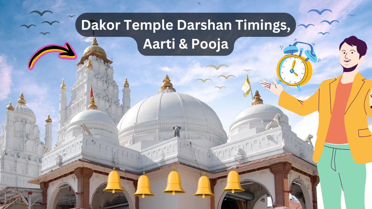 Dakor Temple Darshan Timings