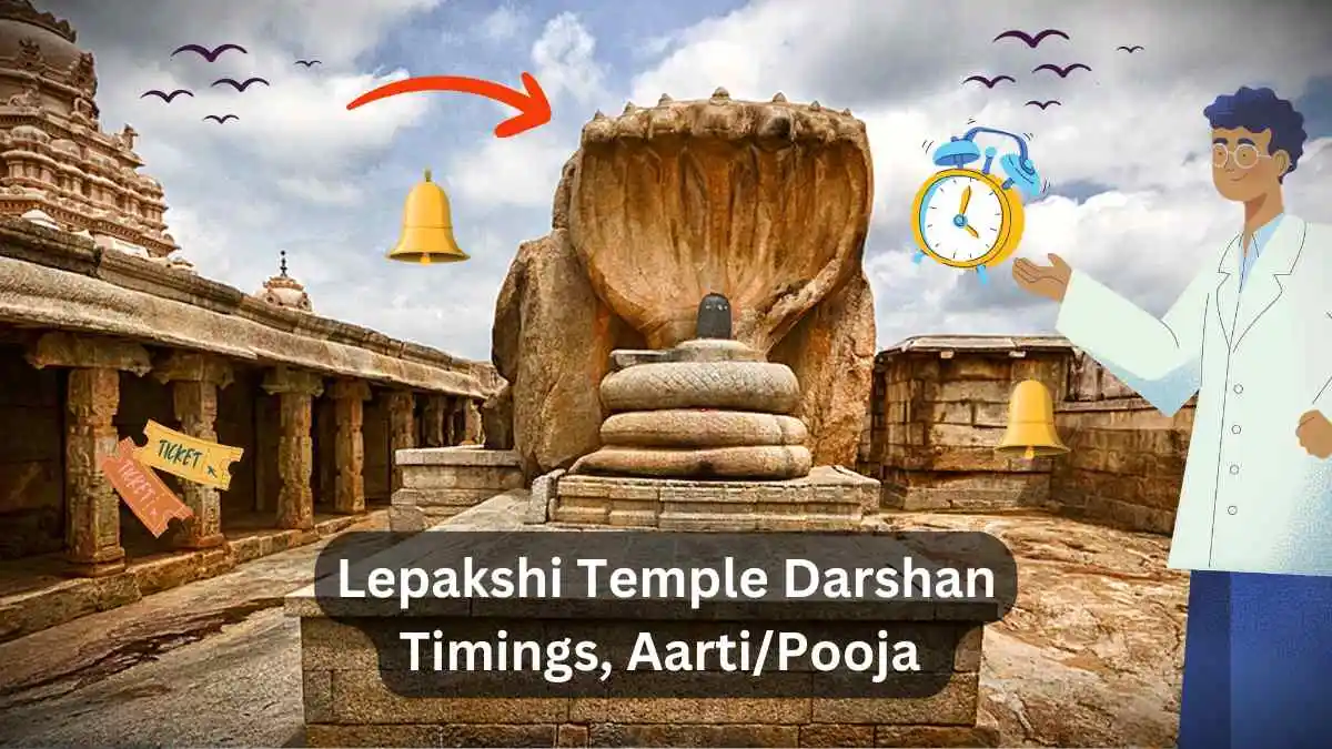 Lepakshi Temple Darshan Timings