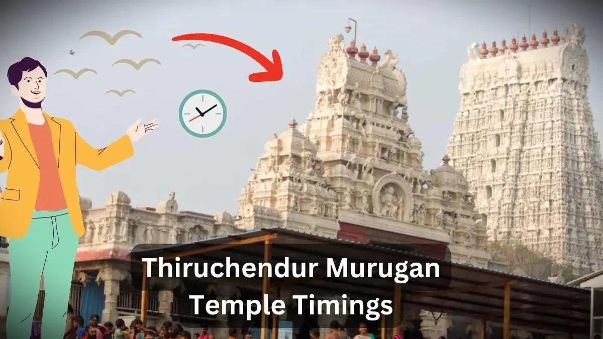 Thiruchendur Murugan Temple Timings