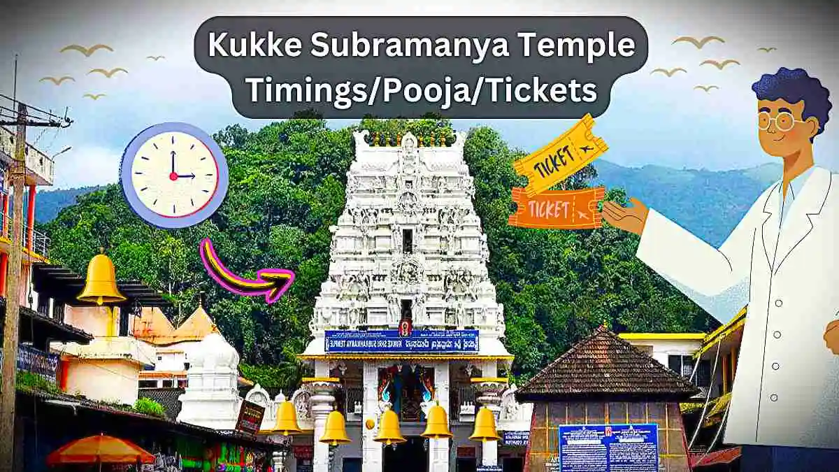 Kukke Subramanya Temple Darshan Timings Tickets