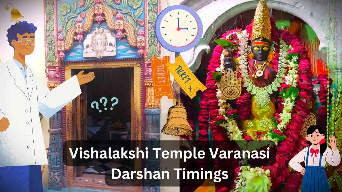 Vishalakshi Temple Varanasi Timings